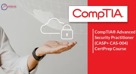 CompTIA® Advanced Security Practitioner (CASP+ CAS-004) CertPrep Course